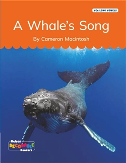A Whale's Song (VCe Long Vowels) - 9780170502139