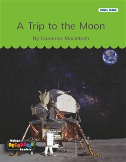 A Trip to the Moon (Long /ū/ Graphemes) - 9780170502405