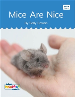 Mice Are Nice! (Set 16, Book 1) - 9780170502542