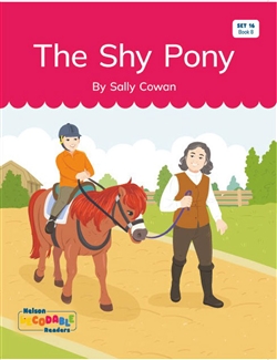 The Shy Pony (Set 16, Book 8) - 9780170502610