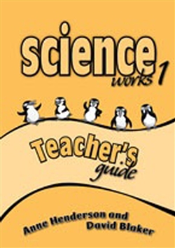 Science Works 1 Teacher's Guide - 9780170950572