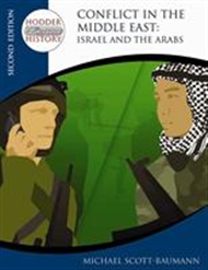 Hodder Twentieth Century History: Conflict in the Middle East: Israel and the Arabs - 9780340929346