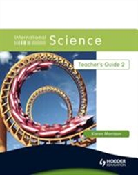 International Science: Teacher's Guide 2