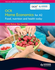OCR Home Economics for A2: Food, Nutrition and Health Today - 9780340973660