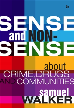 Sense and Nonsense About Crime, Drugs, and Communities - 9780495809876