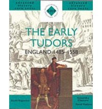 The Early Tudors: England 1485-1558