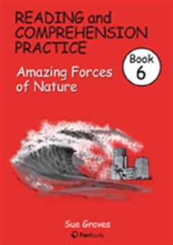 Reading & Comprehension Practice Book 6: Amazing Forces of Nature - 9780987202024
