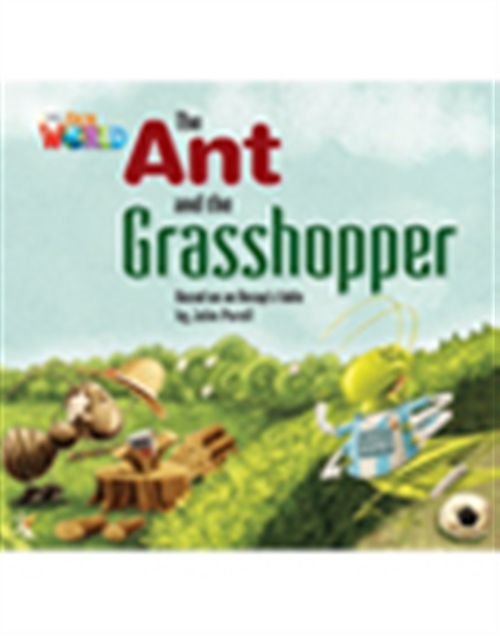 Picture of  Our World Readers: The Ant and the Grasshopper : American English