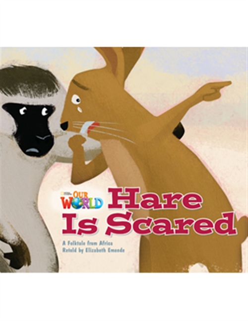 Picture of  Our World Readers: Hare Is Scared : American English