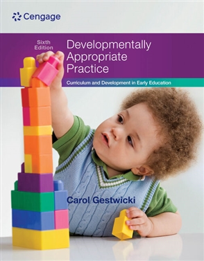 appropriate practice developmentally curriculum early development education cengage gestwicki edition 6th isbn textbook published