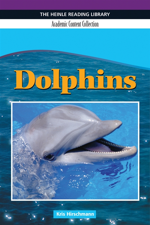Picture of  Dolphins: Heinle Reading Library, Academic Content Collection : Heinle  Reading Library