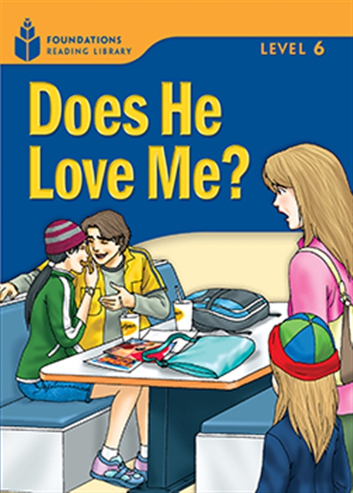 Picture of  Does He Love Me? : Foundations Reading Library 6