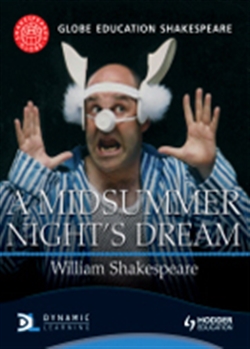 Globe Education Shakespeare: A Midsummer Night's Dream - 9781444136661