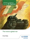 Picture of  Access to History for the IB Diploma: Move to Global War