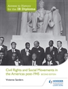  Access to History for the IB Diploma: Civil Rights and social movements in the Americas post-1945 Second Edition