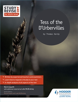 Study and Revise: Tess of the D'Urbervilles for AS/A Level - 9781471854019