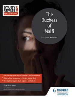 Study and Revise: The Duchess of Malfi for AS/A Level - 9781471854040