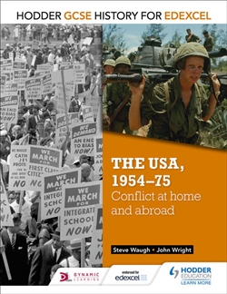 GCSE History for Edexcel: The USA: Conflict at home and abroad (1954 – 75) - 9781471861956