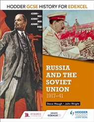 GCSE History for Edexcel: Russia & the Soviet Union (1917 – 41) - 9781471861970