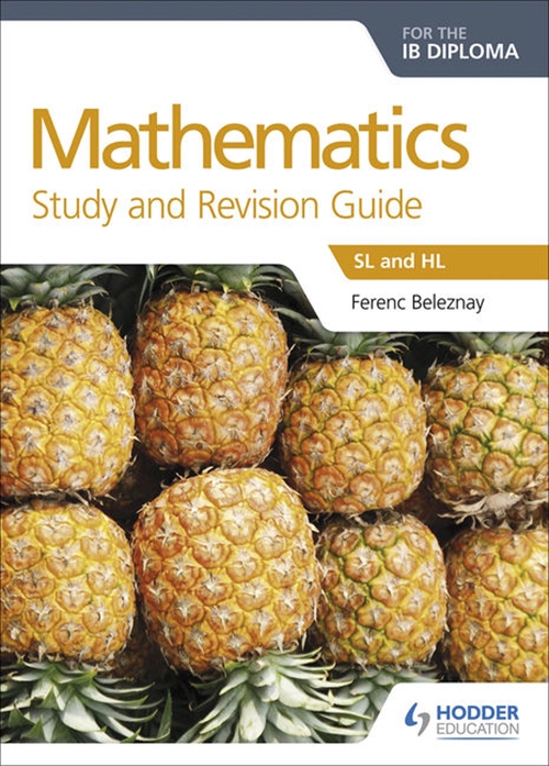 Picture of  Mathematics for the IB Diploma Study and Revision Guide