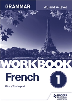 French A-level Grammar Workbook 1 - 9781510417229