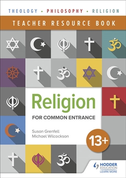 Religion for Common Entrance 13+ Teacher Resource Book - 9781510422339