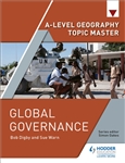 Hodder A Level Geography Topic Master: Global Governance