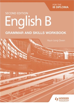 English B for the IB Diploma Grammar and Skills Workbook - 9781510447639