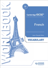 Cambridge IGCSE French Vocabulary Workbook - 9781510448049