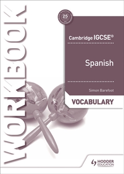 Cambridge IGCSE Spanish Vocabulary Workbook - 9781510448094