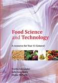Food Science and Technology: A Resource for Year 11 General