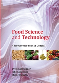 Food Science and Technology: A Resource for Year 11 General - 9781921965890