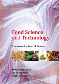 Food Science and Technology: A Resource for Year 11 General