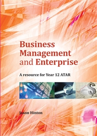 Business Management and Enterprise: A Resource for Year 12 ATAR