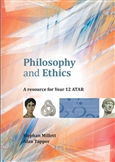 Philosophy and Ethics: A Resource for Year 12 ATAR