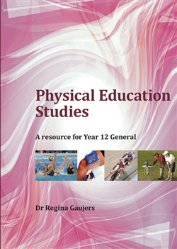 Physical Education Studies: A Resource for Year 12 General - 9781925207187