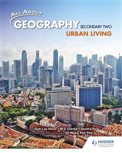All About Geography: Urban Living Student Book - 9789810634438