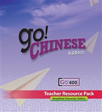 Go! Chinese Teacher Resource Pack Level 400 (Simplified Character Edition)