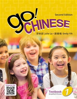 Go! Chinese 1, 2e Student Textbook  (Simplified Chinese) - 9789814889322